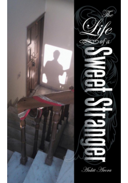 The Life of a Sweet Stranger