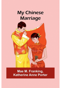My Chinese Marriage