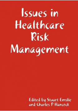 Issues in Healthcare Risk Management