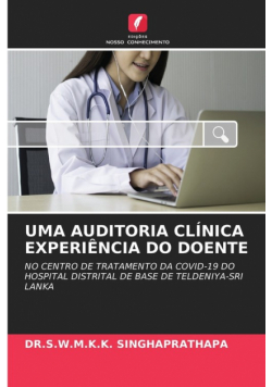 Uma Auditoria Clínica Experiência Do Doente