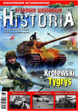 Technika wojskowa Historia Nr 6 / 2016 Królewski Tygrys