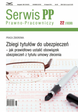 Zbiegi tytułów do ubezpieczeń - jak prawidłowo ustalić obowiązek ubezpieczeń z tytułu umowy zlecenia
