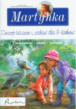 Martynka. Zeszyt ćwiczeń i zabaw dla 9-latków