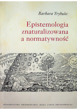 Epistemologia znaturalizowana a normatywność