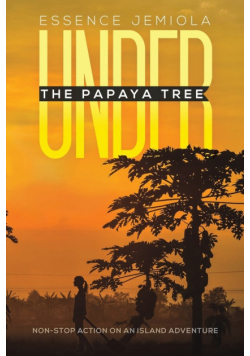 Under the Papaya Tree