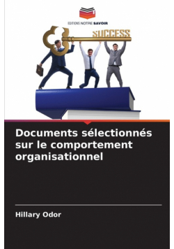 Documents sélectionnés sur le comportement organisationnel