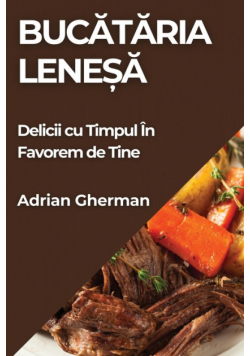 Bucătăria Leneșă