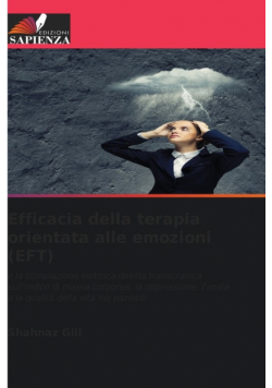 Efficacia della terapia orientata alle emozioni (EFT)