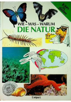 Wie was warum Die Natur