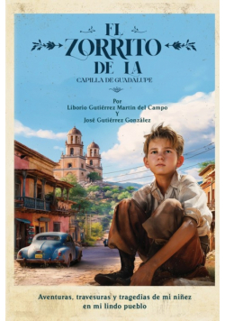 El Zorrito de la Capilla de Guadalupe