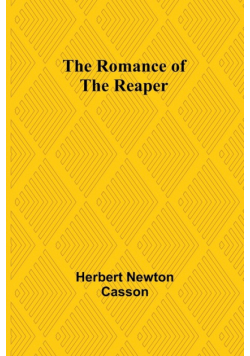 The Romance of the Reaper