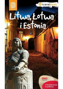 Litwa Łotwa i Estonia Travelbook W 1