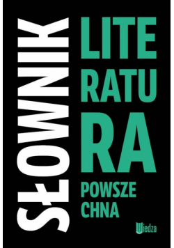 Słownik Literatura powszechna