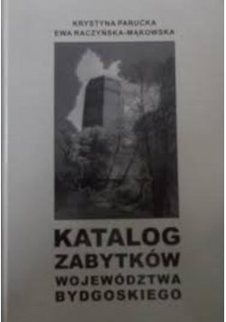 Katalog Zabytków Województwa Bydgoskiego