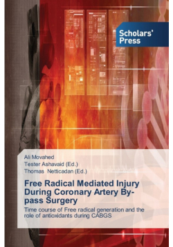 Free Radical Mediated Injury During Coronary Artery By-pass Surgery