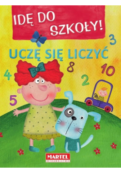 Idę do szkoły Uczę się liczyć