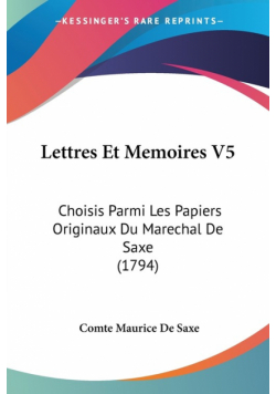 Lettres Et Memoires V5