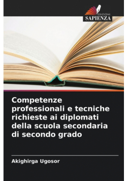 Competenze professionali e tecniche richieste ai diplomati della scuola secondaria di secondo grado