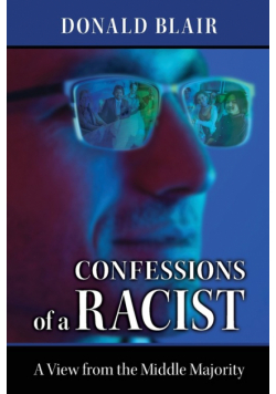 Confessions of a Racist