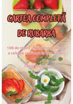 Cartea Completă De Rubarba