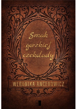 Smak gorzkiej czekolady
