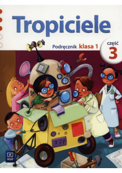 Nadarzyńska Beata - Tropiciele 1 Podręcznik Część 3, WSiP