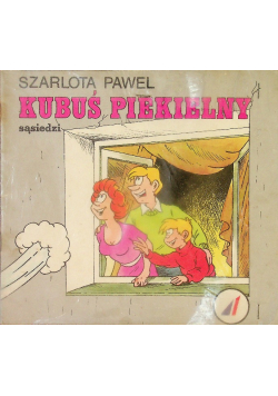 Kubuś piekielny Sąsiedzi