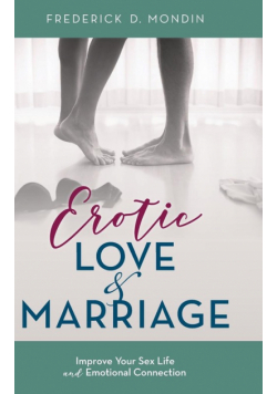 Erotic Love and Marriage