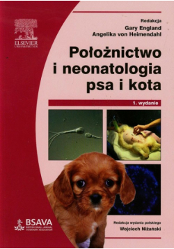 Położnictwo i neonatologia psa i kota
