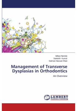 Management of Transverse Dysplasias in Orthodontics
