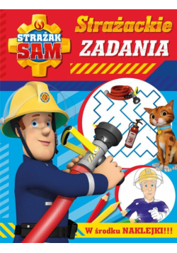 Strażak Sam. Strażackie zadania