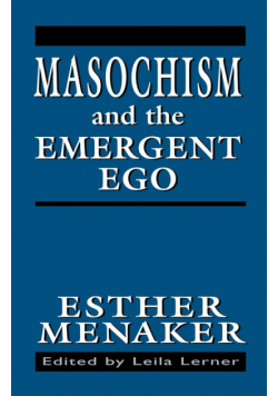 Masochism and the Emergent Ego