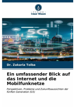Ein umfassender Blick auf das Internet und die Mobilfunknetze