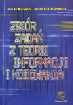 Zbiór zadań z teorii informacji i kodowania