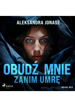 Obudź mnie zanim umrę (#1)