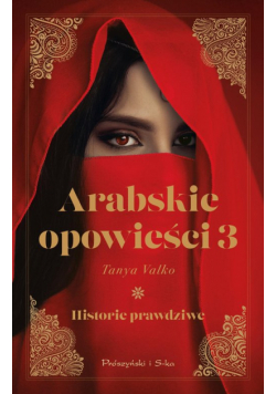 Arabskie opowieści 3