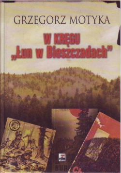 W kręgu Łun w Bieszczadach