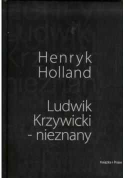 Ludwik Krzywicki nieznany