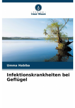 Infektionskrankheiten bei Geflügel
