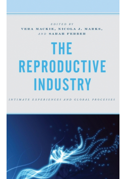 The Reproductive Industry