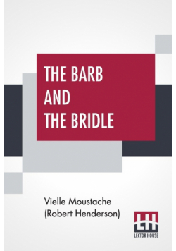 The Barb And The Bridle