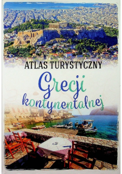 Atlas turystyczny  Grecji kontynentalnej