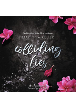 Colliding Lies