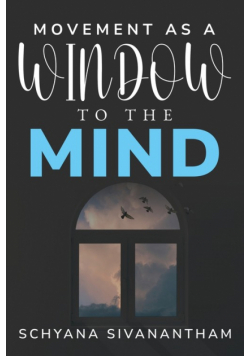 Movement as a Window to the Mind