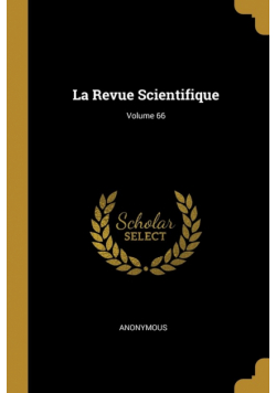 La Revue Scientifique; Volume 66