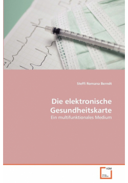 Die elektronische Gesundheitskarte