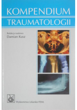 Kompendium traumatologii