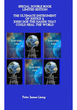 The ultimate instrument of justice and John Doe the hands that could heal the world