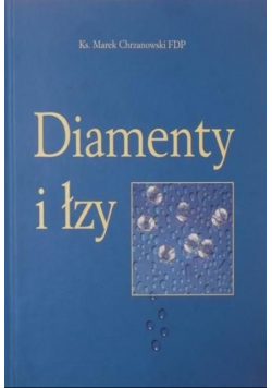 Diamenty i łzy