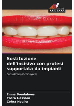 Sostituzione dell'incisivo con protesi supportata da impianti